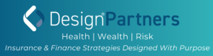 Design Partners - Insurance & Finance Strategies Designed With Purpose